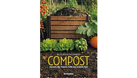 Compost - Natuurlijke voeding voor een gezonde tuin (Nog niet verschenen)