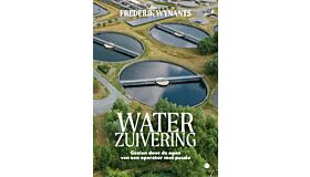 Waterzuivering - Gezien door de ogen van een operator met passie