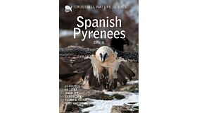 Crossbill Guides Guides - Spanish Pyrenees - Spain (Updated edition)