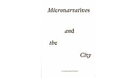 Micronarratives and the City - An Annotated Map of Bucharest