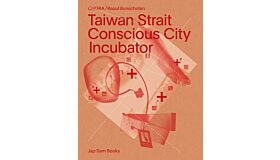 Taiwan Strait - Conscious City Incubator