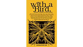 With a Bird, A Reader on Avian Kinship