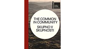 The Common In Community (Slovene and English Edition)