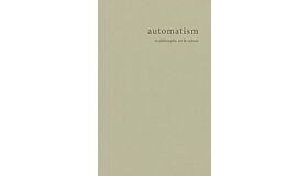 Automatism in philosophy, art and culture