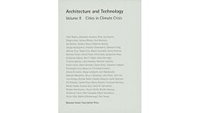 Architecture and Technology Volume II - Cities in Climate Crisis