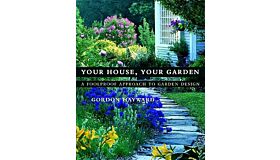 Your house, your garden