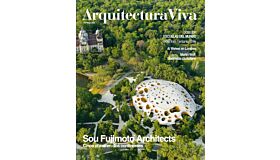 Arquitectura Viva 254 - Sou Fujimoto Architects