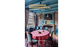 Amsterdamse Regentenkamers binnen de Singelgracht