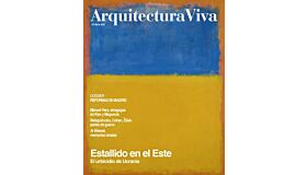 Arquitectura Viva 242 - Estallido en el Este