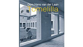 Dom Hans van der Laan - Tomelilla (English language, 2nd Revised Edition)