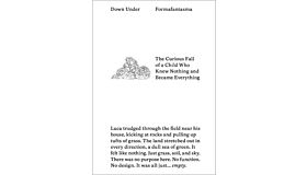Formafantasma - Down Under - The Curious Fall of a Child Who Knew Nothing and Became Everything
