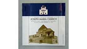 Joseph Maria Olbrich: Secession Wien Mathildenhöhe Darmstadt. Ausstellungsarchitektur um 1900. Katalog zur Ausstellung im Museum Künstlerkolonie