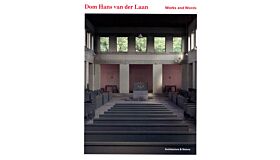 Dom Hans van der Laan - Works and Words (paperback)