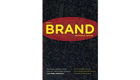 Don't Brand My Public Space -  On the Symbolic Poverty of the Representational Systems