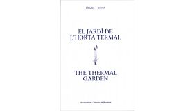 The Termal Garden - El Jardi de l'Horta Termal