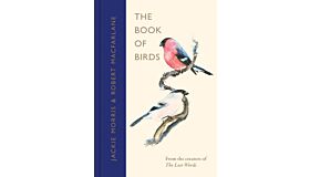The Book of Birds - A Field Guide to Wonder and Loss