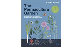 The Permaculture Garden - A Practical Approach to Year-round Harvests