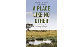A Place like No Other - Discovering the Secrets of Serengeti