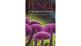 Fungi of Temperate Europe -  Keys to the Basidiomycotes