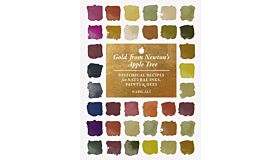 Gold from Newton's Apple Tree : Historical Recipes for Natural Inks, Paints, and Dyes