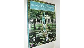 The Muses of Gwinn - Art and Nature in a Garden Designed by Warren H. Manning, Charles A. Platt & Ellen Biddle Shipman