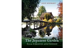 The Japanese Garden : Ella Christie and Cowden