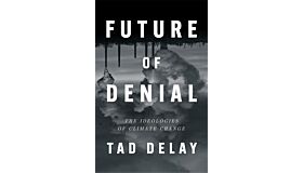 Future of Denial - The Ideologies of Climate Change