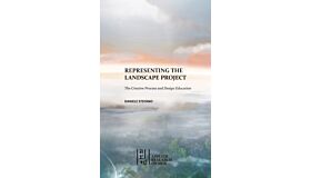Representing the Landscape Project - The Creative Process and Design Education