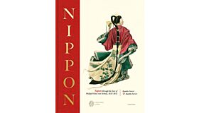 Nippon -  Japan through the Eyes of Philipp Franz von Siebold, 1832-1852