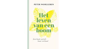 Het leven van een boom - Een beuk vertelt haar verhaal