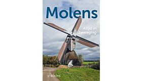 Molens - Altijd in beweging