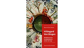 Hildegard Von Bingen - Middeleeuwse kruidenkennis onder de loep (Pre-order Oktober 2024)