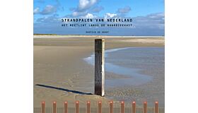 Strandpalen van Nederland - Het meetlint langs de Noordzeekust