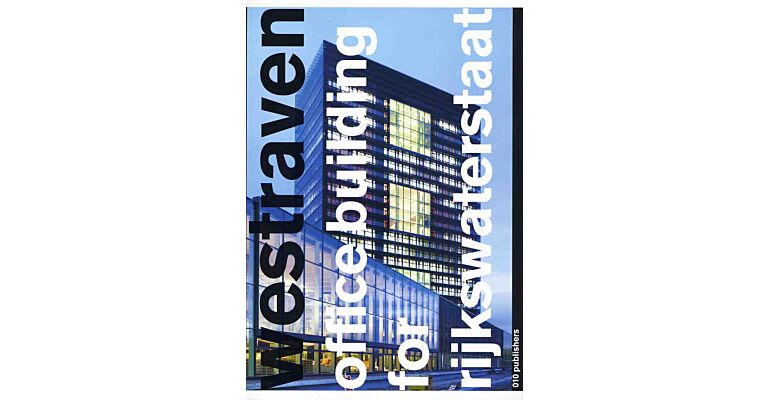 Westraven - Office Building for Rijkswaterstaat