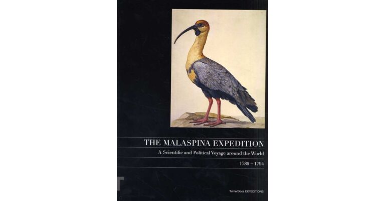 The Malaspina Expedition A Scientific and Political Voyage around the World 1789-1794