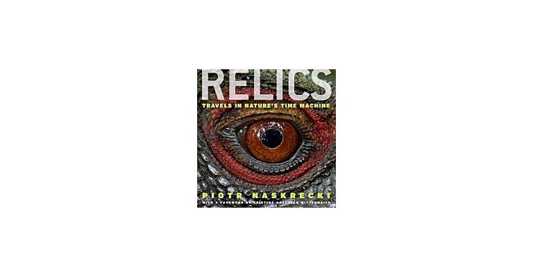 Relics - Travels in Nature's Time Machine