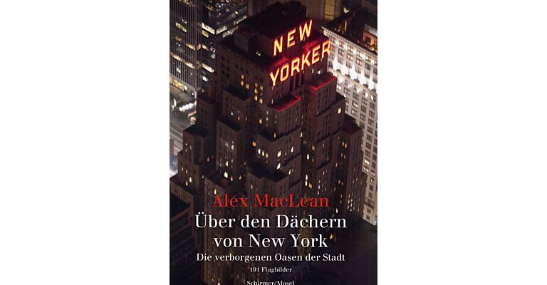 Alex MacLean - Über den Dächern von New York