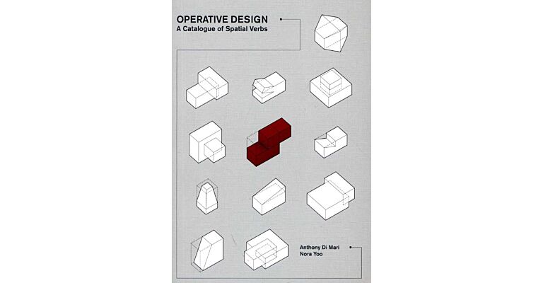 Operative Design - A Catalogue of Spatial Verbs