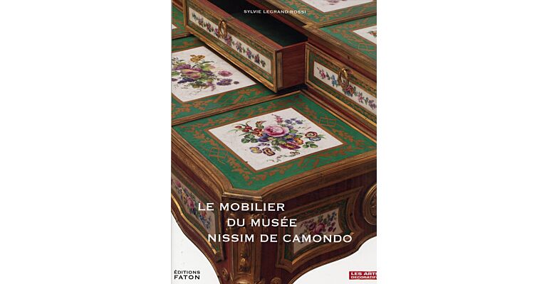 Le Mobilier du Musée Nissim De Camondo