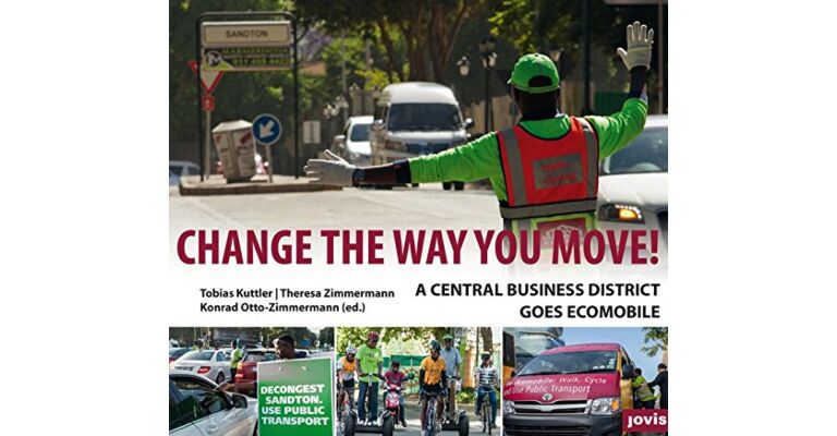 Change the Way You Move ! - A Central Business District Goes Ecomobile