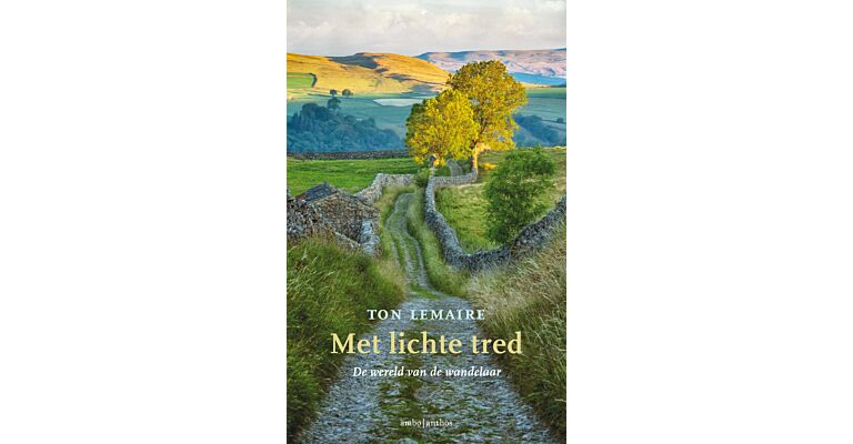 Met lichte tred - De wereld van de wandelaar (PBK)