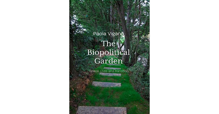 The Biopolitical Garden