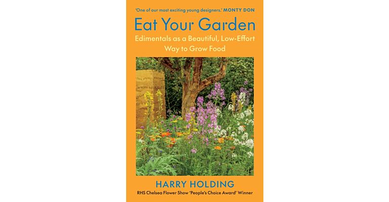 Eat Your Garden - Edimentals as a Beautiful, Low-Effort Way to Grow Food