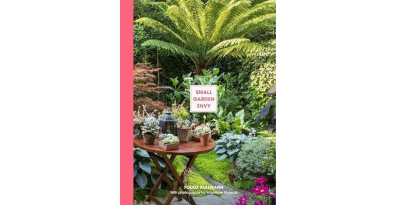 Small Garden Envy