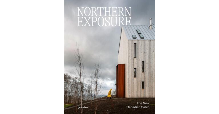 Northern Exposure - The New Canadian Cabin