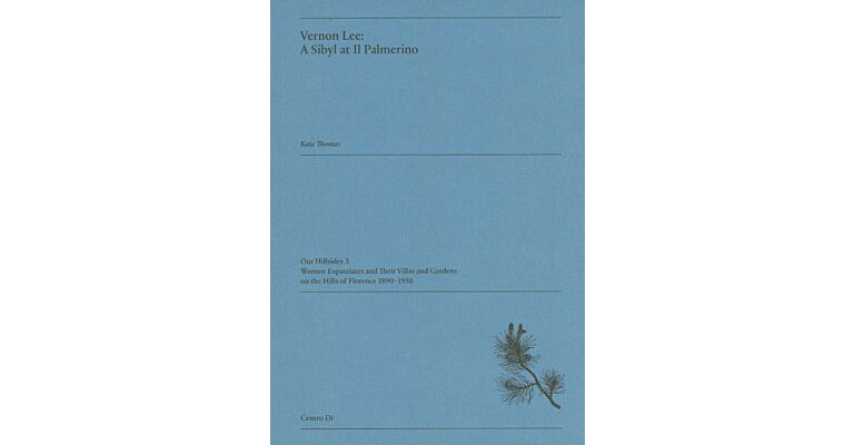 Vernon Lee - A Sibyl at Il Palmerino