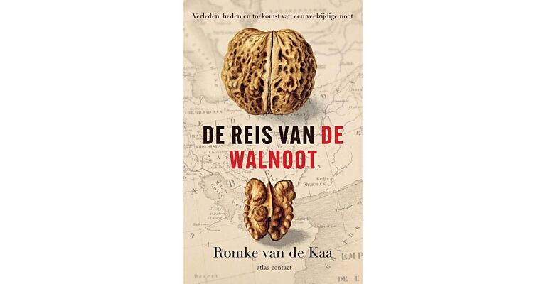 De reis van de walnoot - Verleden, heden en toekomst van een veelzijdige noot
