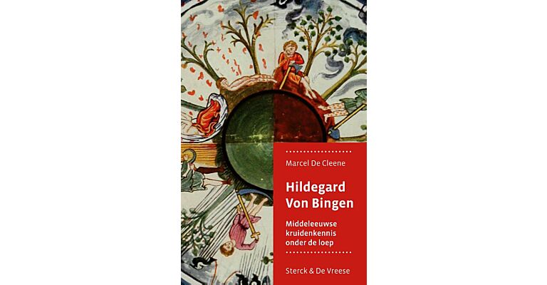 Hildegard Von Bingen - Middeleeuwse kruidenkennis onder de loep (Pre-order Oktober 2024)