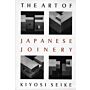 The Art of Japanese Joinery