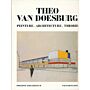 Theo van Doesburg : Peinture, Architecture, Theorie (French language)